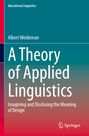 Albert Weideman: A Theory of Applied Linguistics, Buch