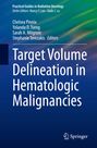 : Target Volume Delineation in Hematologic Malignancies, Buch