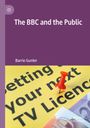 Barrie Gunter: The BBC and the Public, Buch