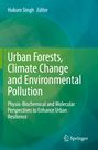 Urban Forests, Climate Change and Environmental Pollution, Buch