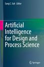 : Artificial Intelligence for Design and Process Science, Buch