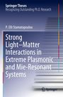 P. Elli Stamatopoulou: Strong Light-Matter Interactions in Extreme Plasmonic and Mie-Resonant Systems, Buch