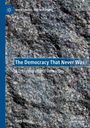 Gary Teeple: The Democracy That Never Was, Buch