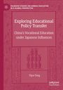 Yijun Yang: Exploring Educational Policy Transfer, Buch