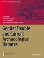 Gender Trouble and Current Archaeological Debates, Buch
