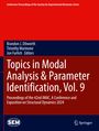 Topics in Modal Analysis & Parameter Identification, Vol. 9, Buch