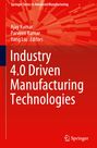 : Industry 4.0 Driven Manufacturing Technologies, Buch