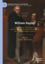 Text: Palgrave Studies in Life Writing. William Hayley. Gemälde: Personen in historischer Kleidung.