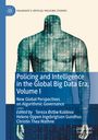 Policing and Intelligence in the Global Big Data Era, Volume I, Buch