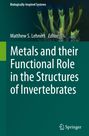 : Metals and their Functional Role in the Structures of Invertebrates, Buch