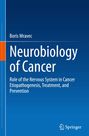 Boris Mravec: Neurobiology of Cancer, Buch