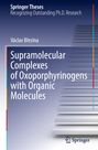 Václav B¿ezina: Supramolecular Complexes of Oxoporphyrinogens with Organic Molecules, Buch