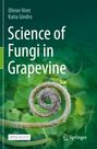 “Science of Fungi in Grapevine” von Olivier Viret und Katia Gindro, mit einer Nahaufnahme einer spiralförmigen Ranke.