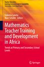 : Mathematics Teacher Training and Development in Africa, Buch