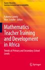 : Mathematics Teacher Training and Development in Africa, Buch
