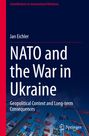 Jan Eichler: NATO and the War in Ukraine, Buch