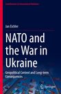 Jan Eichler: NATO and the War in Ukraine, Buch