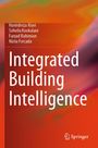 Buchtitel: "Integrated Building Intelligence". Autoren: Hamidreza Alavi, Soheila Kookalani, Farzad Rahimian, Núria Forcada.
