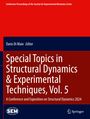 : Special Topics in Structural Dynamics & Experimental Techniques, Vol. 5, Buch