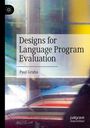 „Designs for Language Program Evaluation“ von Paul Gruba; abstrakte, farbenreiche Hintergrundillustration.