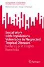 Anoop C. Choolayil: Social Work with Populations Vulnerable to Neglected Tropical Diseases, Buch