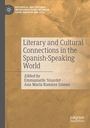 Brauner, texturierter Hintergrund. „Literary and Cultural Connections in the Spanish-Speaking World“, Autoren: Emmanuelle Sinardet, Ana María Ramírez Gómez.