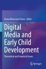 Text: "Digital Media and Early Child Development" und "Editor: Giana Bitencourt Frizzo". Logo von Springer unten rechts.