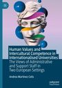 Andrea Martínez Celis: Human Values and Intercultural Competence in Internationalised Universities, Buch