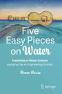 Text: "Five Easy Pieces on Water. Essentials of Water Science explained by an Engineering Scholar. Renzo Rosso." Illustration einer Landschaft und Gitarre.