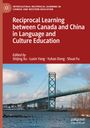 : Reciprocal Learning between Canada and China in Language and Culture Education, Buch