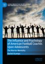 Buchtitel: The Influence and Psychology of American Football Coaches Upon Adolescents. Silhouetten von Spielern vor Himmel.