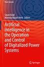 : Artificial Intelligence in the Operation and Control of Digitalized Power Systems, Buch