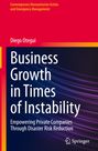 Diego Otegui: Business Growth in Times of Instability, Buch