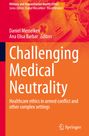 : Challenging Medical Neutrality, Buch