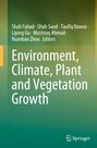 : Environment, Climate, Plant and Vegetation Growth, Buch