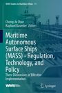 Maritime Autonomous Surface Ships (MASS) - Regulation, Technology, and Policy, Buch