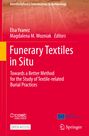 : Funerary Textiles in Situ, Buch