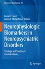 Neurophysiologic Biomarkers in Neuropsychiatric Disorders, Buch