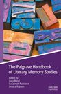"The Palgrave Handbook of Literary Memory Studies," bearbeitet von Lucy Bond, Susannah Radstone, Jessica Rapson. Farbiges Schriftdesign.