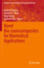 "Novel Bio-nanocomposites for Biomedical Applications", Autoren: Kashma Sharma et al. Rotes, wissenschaftliches Design.