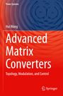 "Advanced Matrix Converters: Topology, Modulation, and Control" von Hui Wang. Abstrakte Formen in Blau und Rot.