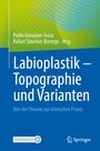 : Labioplastik - Topographie und Varianten, Buch