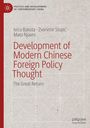 Ivica Bakota: Development of Modern Chinese Foreign Policy Thought, Buch