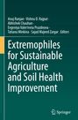 : Extremophiles for Sustainable Agriculture and Soil Health Improvement, Buch