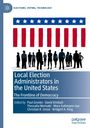 : Local Election Administrators in the United States, Buch