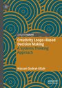 "Creativity Loops-Based Decision Making: A Systems Thinking Approach" von Hassan Qudrat-Ullah, mit kreisförmigem Muster.