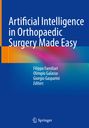 : Artificial Intelligence in Orthopaedic Surgery Made Easy, Buch