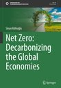 Sinan Küfeo¿lu: Net Zero: Decarbonizing the Global Economies, Buch