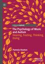 "The Psychology of Music and Autism: Hearing, Feeling, Thinking, Doing" von Pamela Heaton. Orange Blätter auf lila.