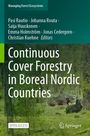 Continuous Cover Forestry in Boreal Nordic Countries, Buch